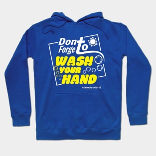 Dont Forget Wash Your Hand Hoodie